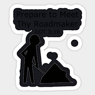 Road Construction Shirt Sticker